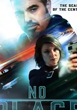 No Place / No Place (2020) фильм смотреть онлайн в хорошем качестве