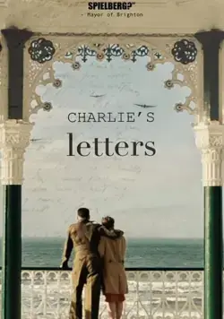 Charlie's Letters (2017) фильм смотреть онлайн в хорошем качестве