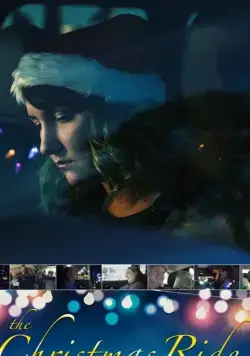 The Christmas Ride / The Christmas Ride (2020) фильм смотреть онлайн в хорошем качестве