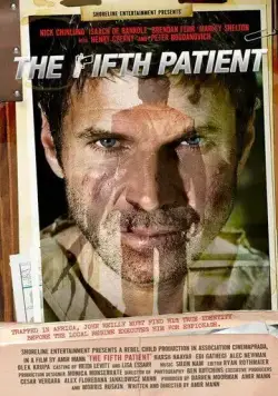 Пятый пациент / The Fifth Patient (2007) фильм смотреть онлайн в хорошем качестве