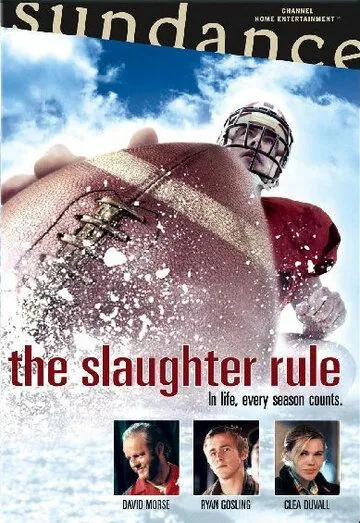 Закон бойни / The Slaughter Rule (2002) фильм смотреть онлайн в хорошем качестве