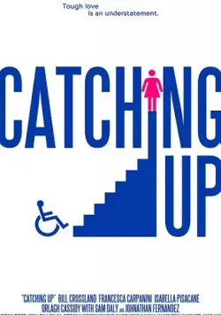 Catching Up (2019) фильм смотреть онлайн Catching Up (2019) фильм смотреть онлайн в хорошем качестве