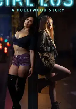 Girl Lost: A Hollywood Story фильм смотреть онлайн в хорошем качестве