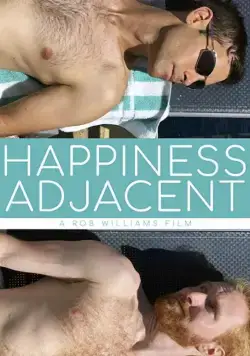 Happiness Adjacent (2017) фильм смотреть онлайн в хорошем качестве