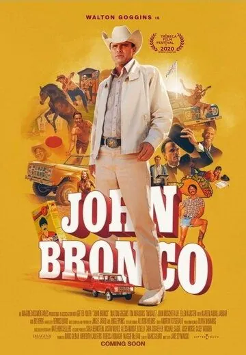 Джон Бронко / John Bronco (2020) фильм смотреть онлайн в хорошем качестве