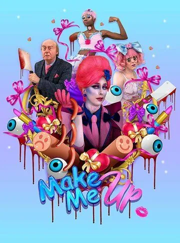 Создай меня / Make Me Up (2018) фильм смотреть онлайн в хорошем качестве