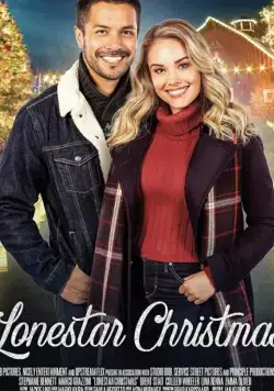 Рождество одинокой звезды / Lonestar Christmas (2020) фильм смотреть онлайн в хорошем качестве