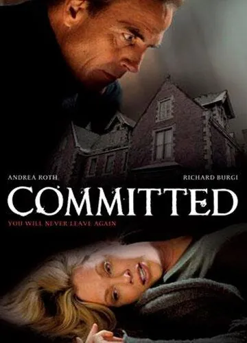 Пленница / Committed (2011) фильм смотреть онлайн в хорошем качестве