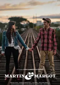 Martin & Margot or There's No One Around You (2019) фильм смотреть онлайн в хорошем качестве