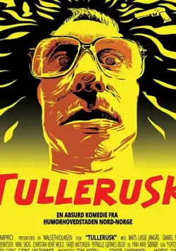 Tullerusk / Tullerusk (2020) фильм смотреть онлайн в хорошем качестве