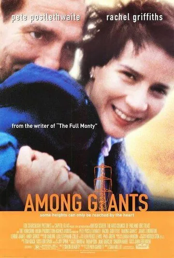 Среди гигантов / Among Giants (1998) фильм смотреть онлайн Среди гигантов / Among Giants (1998) фильм смотреть онлайн в хорошем качестве