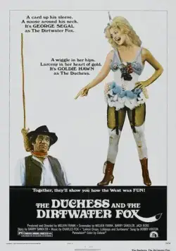 Герцогиня и Драный Лис / The Duchess and the Dirtwater Fox (1976) фильм смотреть онлайн Герцогиня и Драный Лис / The Duchess and the Dirtwater Fox (1976) фильм смотреть онлайн в хорошем качестве