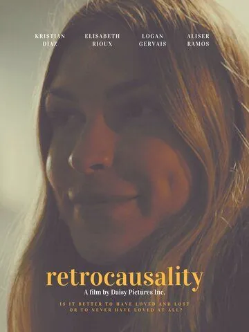 Retrocausality (2019) фильм смотреть онлайн Retrocausality (2019) фильм смотреть онлайн в хорошем качестве