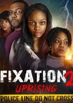 Fixation 2 UpRising (2019) фильм смотреть онлайн в хорошем качестве