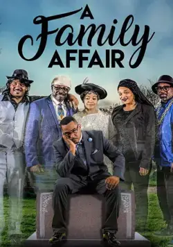 A Family Affair (2019) фильм смотреть онлайн в хорошем качестве