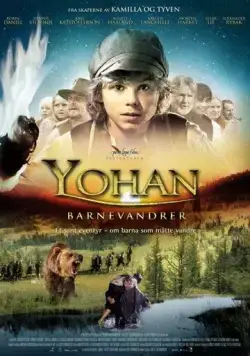 Юхан — скиталец / Yohan - Barnevandrer (2010) фильм смотреть онлайн в хорошем качестве