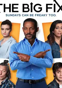 The Big Fix (2018) фильм смотреть онлайн в хорошем качестве