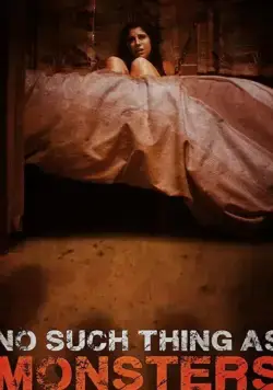 No Such Thing As Monsters (2019) фильм смотреть онлайн в хорошем качестве
