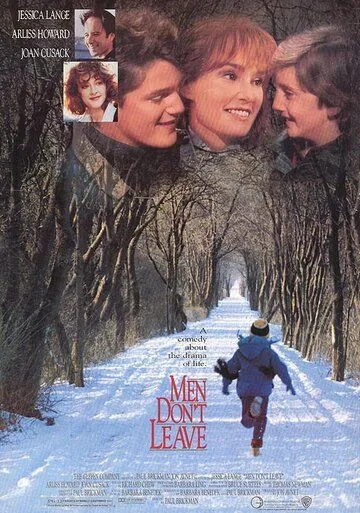 Мужчины не уходят / Men Don't Leave (1989) фильм смотреть онлайн в хорошем качестве