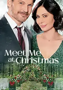 Meet Me at Christmas / Meet Me at Christmas (2020) фильм смотреть онлайн в хорошем качестве