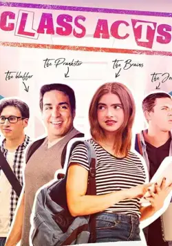 Classacts (2018) фильм смотреть онлайн в хорошем качестве