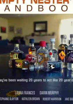 Empty Nester's Handbook / Empty Nester's Handbook (2019) фильм смотреть онлайн в хорошем качестве