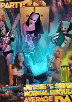 Jessie's Super Normal Regular Average Day / Jessie's Super Normal Regular Average Day (2019) фильм смотреть онлайн в хорошем качестве