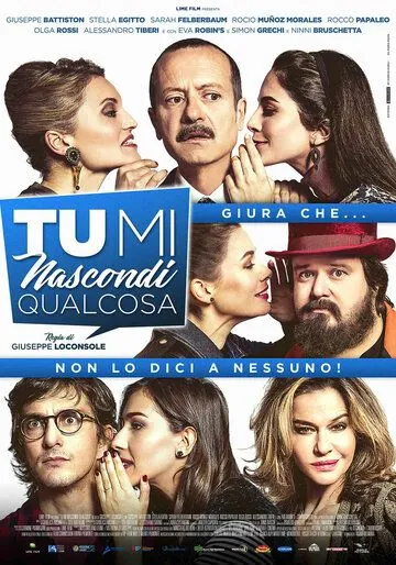 Ты что-то скрываешь / Tu mi nascondi qualcosa (2018) фильм смотреть онлайн в хорошем качестве