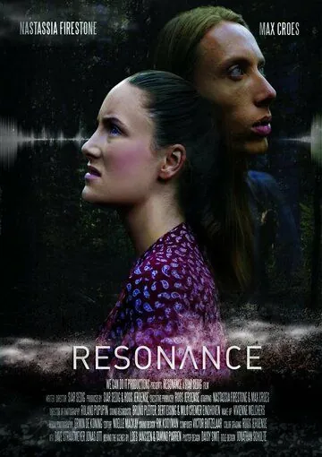 Резонанс / Resonance (2018) фильм смотреть онлайн в хорошем качестве
