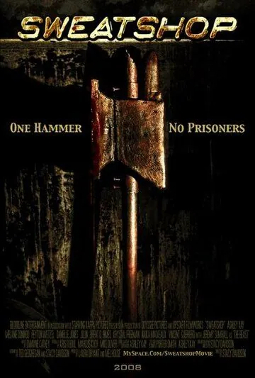 Потогонное производство / Sweatshop (2009) фильм смотреть онлайн в хорошем качестве