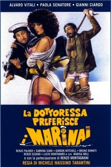 Докторша предпочитает моряков / La dottoressa preferisce i marinai (1981) фильм смотреть онлайн в хорошем качестве