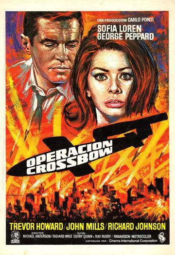 Операция «Арбалет» / Operation Crossbow (1965) фильм смотреть онлайн в хорошем качестве