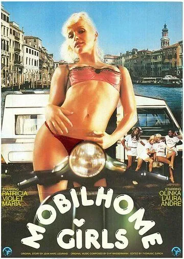 Девушки из дома на колёсах / Mobilhome Girls (1985) фильм смотреть онлайн в хорошем качестве