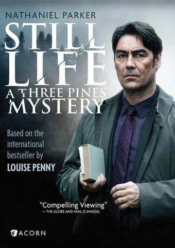 Тайна Трех сосен / Still Life: A Three Pines Mystery (2013) фильм смотреть онлайн в хорошем качестве