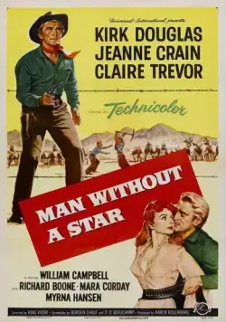 Человек без звезды / Man Without a Star (1955) фильм смотреть онлайн в хорошем качестве