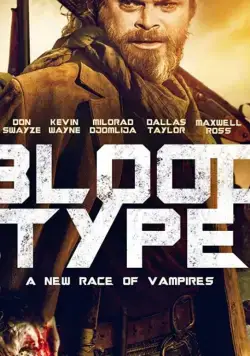 Blood Type / Blood Type (2019) фильм смотреть онлайн в хорошем качестве