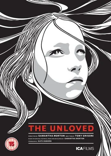 Нелюбимая / The Unloved (2009) фильм смотреть онлайн в хорошем качестве