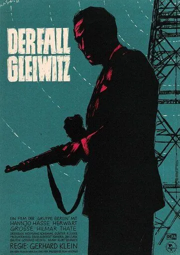 Происшествие в Гляйвице / Der Fall Gleiwitz (1961) фильм смотреть онлайн в хорошем качестве