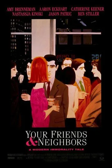Твои друзья и соседи / Your Friends & Neighbors (1998) фильм смотреть онлайн в хорошем качестве
