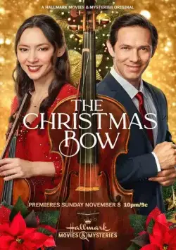 Рождественский смычок / The Christmas Bow (2020) фильм смотреть онлайн в хорошем качестве
