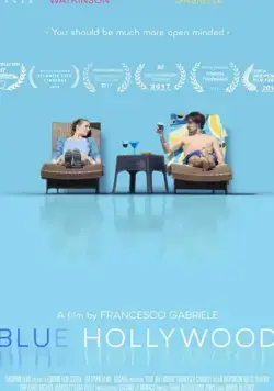Blue Hollywood / Blue Hollywood (2017) фильм смотреть онлайн в хорошем качестве