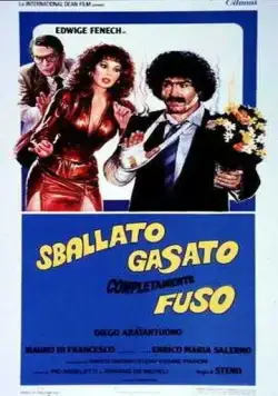 Рассказать, возбудить, раскрутить / Sballato, gasato, completamente fuso (1982) фильм смотреть онлайн в хорошем качестве