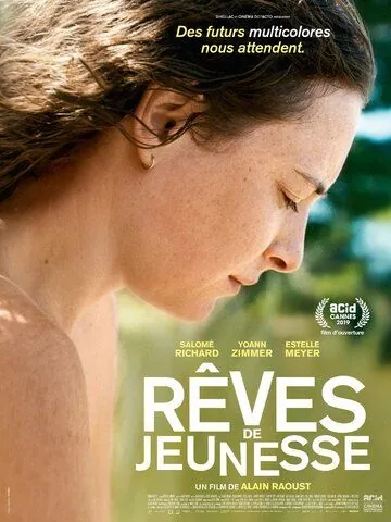 Rêves de jeunesse / Rêves de jeunesse (2019) фильм смотреть онлайн в хорошем качестве