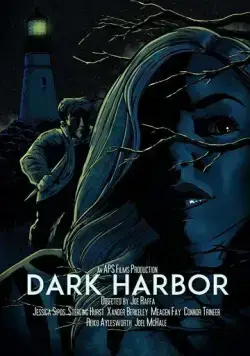 Темная гавань / Dark Harbor (2019) фильм смотреть онлайн Темная гавань / Dark Harbor (2019) фильм смотреть онлайн в хорошем качестве