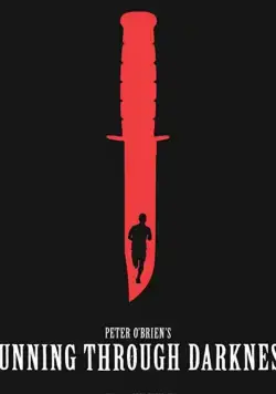 Running Through Darkness / Running Through Darkness (2018) фильм смотреть онлайн в хорошем качестве