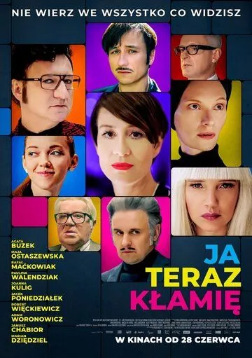Ja teraz klamie / Ja teraz klamie (2019) фильм смотреть онлайн в хорошем качестве