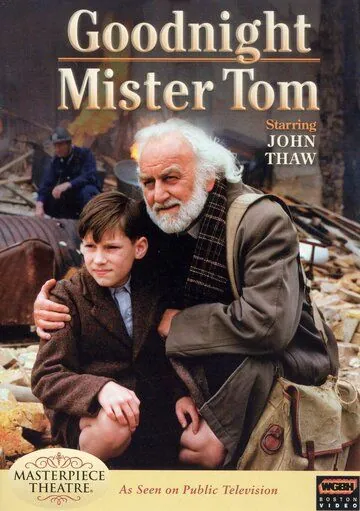 Спокойной ночи, мистер Том / Goodnight, Mister Tom (1998) фильм смотреть онлайн в хорошем качестве