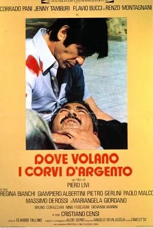 Где летают серебристые вороны / Dove volano i corvi d'argento (1977) фильм смотреть онлайн в хорошем качестве