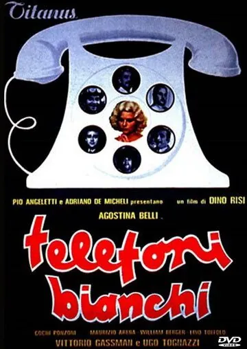 Белые телефоны / Telefoni bianchi (1976) фильм смотреть онлайн в хорошем качестве