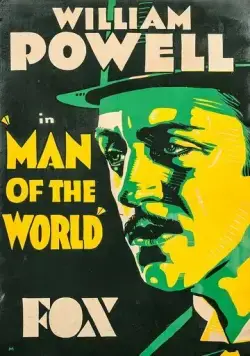 Человек из высшего общества / Man of the World (1931) фильм смотреть онлайн в хорошем качестве